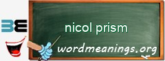 WordMeaning blackboard for nicol prism
